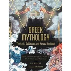 Find The Best Price On Liv Albert Greek Mythology The Gods Goddesses