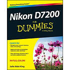 Dummies: Nikon D7200 For Dummies