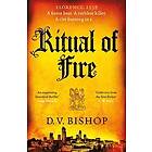 D V Bishop: Ritual Of Fire