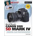 David D Busch: David Busch's Canon EOS 5D Mark IV Guide to Digital SLR Photography