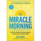 The Miracle Morning (Updated and Expanded Edition): The Not-So-Obvious Secret Gu