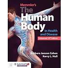 Memmler's The Human Body In Health And Disease, Enhanced Edition