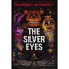 Silver Eyes (Five Nights At Freddy's Graphic Novel #1)
