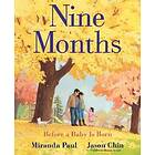 Nine Months
