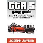 GTA 5 Game Guide