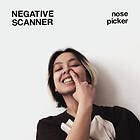 Negative Scanner Nose Picker Limited Edition LP