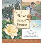 Rose Named Peace