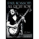 J P James: Paul Kossoff: All Right Now