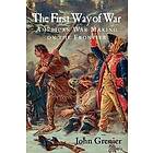 John Grenier: The First Way of War