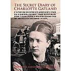 Patricia Dennis: The Secret Diary of Charlotte Gatland