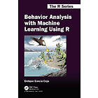 Behavior Analysis with Machine Learning Using R