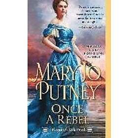 Find the best price on Mary Jo Putney: Once a Rebel | Compare deals on ...