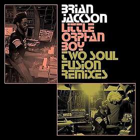 Jackson Brian Little Orphan Boy Two Soul Fusion Remixes Vinyl