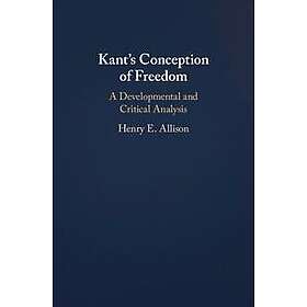 Find the best price on Kant's Conception of Freedom | Compare deals on ...