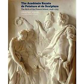Find the best price on The Academie Royale de Peinture et de Sculpture ...