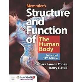 Memmler's Structure & Function Of The Human Body, Enhanced Edition