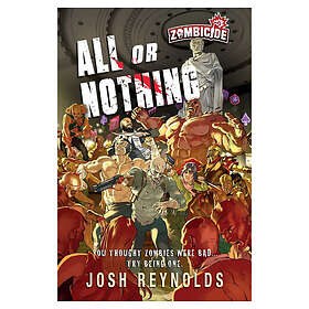 Nothing Zombicide Novel: All or