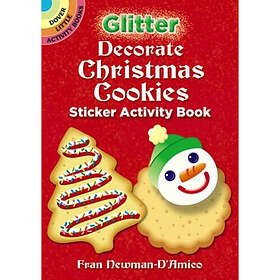 Glitter Decorate Christmas Cookies Sticker Activity Book (häftad)