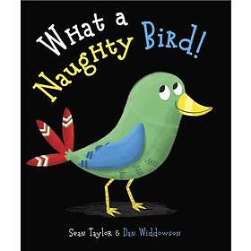 What a Naughty Bird