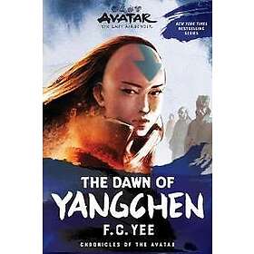 Avatar: The Last Airbender: The Dawn of Yangchen (Chronicles of the Avatar Book 