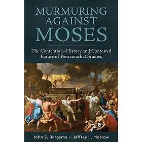 Murmuring Against Moses