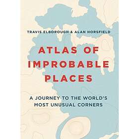 Atlas of Improbable Places