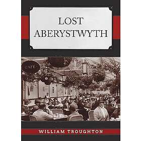 Lost Aberystwyth (häftad, eng)