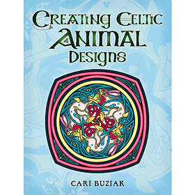 Creating Celtic Animal Designs (häftad, eng)