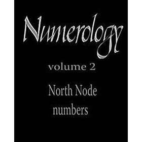 North Node Numbers: Numerology