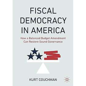 Fiscal Democracy in America (häftad, eng)