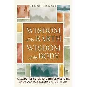 Wisdom of the Earth, Wisdom of the Body
