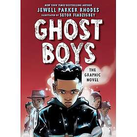 Ghost Boys: The Graphic Novel