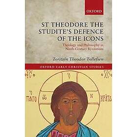 St Theodore the Studite's Defence of the Icons