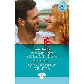 Nurse's Night Before Valentine's OffLimits Temptation For Dr Day Nurse's Night B