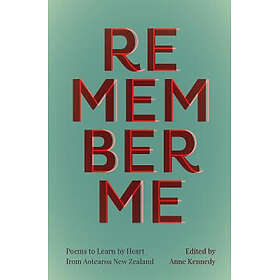 Remember Me Poems to Learn by Heart from Aotearoa New Zealand