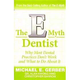 The E-Myth Dentist