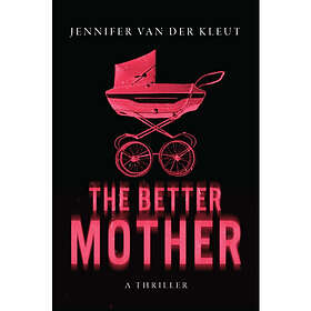 The Better Mother (häftad, eng)