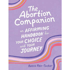 The Abortion Companion (inbunden, eng)