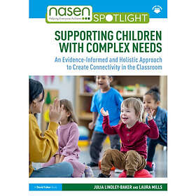 Supporting Children with Complex Needs (häftad, eng)