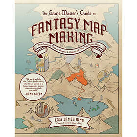 The Game Master's Guide to Fantasy Mapmaking (inbunden, eng)