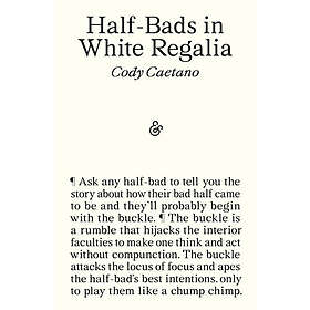 Half-Bads in White Regalia (häftad, eng)