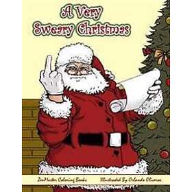 Zenmaster A Very Sweary Christmas Adult Coloring Book