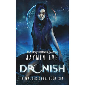 Dronish Eve, Jaymin