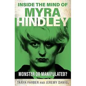 Inside the Mind of Myra Hindley