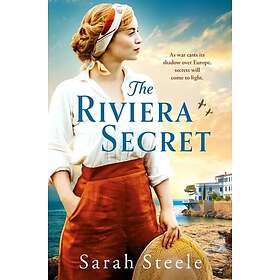 The Riviera Secret The enthralling new novel from the bestselling author of hist