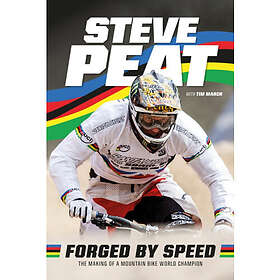 Forged by Speed The making of a mountain bike world champion
