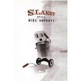 Slanky Doughty, Mike
