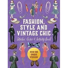 Quarto Fashion Style and Vintage Chic Sticker Color & Activity Book