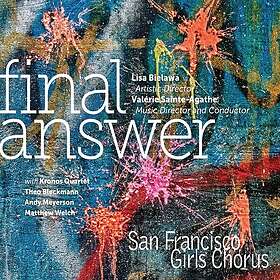 San Francisco Girl's Chorus, Carla Kihlstedt, Gabriel Kahane, John Zorn, Lisa Bi