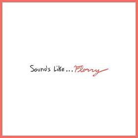 Florry Sounds Like CD